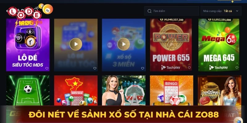 Đôi nét về sảnh xổ số tại nhà cái Zo88